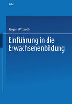 ISBN 9783810035547: Einführung in die Erwachsenenbildung