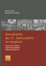 ISBN 9783810037329: Demokratien des 21. Jahrhunderts im Vergleich: Historische Zugänge, Gegenwartsprobleme, Reformperspektiven (German Edition) Jesse, Eckhard