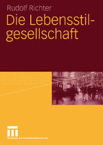 ISBN 9783810039538: Die Lebensstilgesellschaft