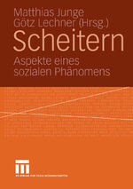 ISBN 9783810041166: Scheitern. Aspekte eines sozialen Phänomens Sozialwissenschaften Soziologie Soziologe Gesellschaft Gesellschaftsdiagnose Gesellschaftstheorie Soziologe Institution Kinder Lebensstil Medizin Moderne Na