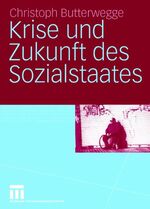 ISBN 9783810041388: Krise und Zukunft des Sozialstaates