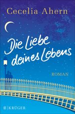 ISBN 9783810501516: Die Liebe deines Lebens