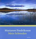 ISBN 9783810506627: Marianne Fredriksson - Mein Schweden