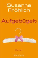 ISBN 9783810506740: Aufgebügelt