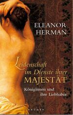 ISBN 9783810509321: Leidenschaft im Dienste Ihrer Majestät