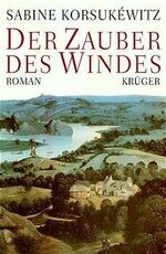 ISBN 9783810510495: Der Zauber des Windes – Roman