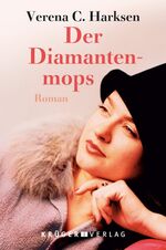 ISBN 9783810510600: Der Diamantenmops – Roman