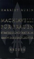 ISBN 9783810516183: Machiavelli für Frauen – Strategie und Taktik im Kampf der Geschlechter