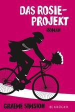 ISBN 9783810519511: Das Rosie-Projekt : Roman. Aus dem australischen Engl. von Annette Hahn.