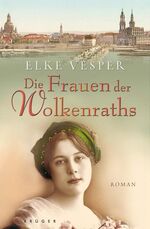 ISBN 9783810522900: Die Frauen der Wolkenraths