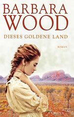 ISBN 9783810523693: Dieses goldene Land