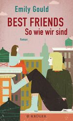 ISBN 9783810524065: Best Friends - So wie wir sind