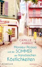 ISBN 9783810530219: Monsieur Picasso und der Sommer der französischen Köstlichkeiten