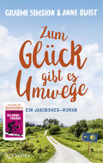 ISBN 9783810530523: Zum Glück gibt es Umwege - Roman - Roman. Sehr rar!