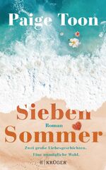 ISBN 9783810530905: Sieben Sommer - Zwei große Liebesgeschichten. Eine unmögliche Wahl.