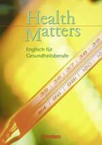 Ian Wood: Health Matters - Englisch für 