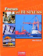 ISBN 9783810948298: Focus on Business. Englisch für berufliche Schulen. Bisherige Ausgabe / Schülerbuch