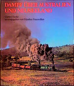 ISBN 9783811208711: Dampf über Australien und Neuseeland – Dampfnostalgie aus dem 5. Kontinent