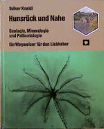 Volker Kneidl: Hunsrück und Nahe : Geolo