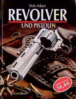 ISBN 9783811216365: Revolver und Pistolen