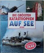 ISBN 9783811216693: Die grössten Katastrophen auf See : [Übers. aus dem Engl.: Miriam Magall]