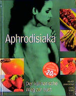 ISBN 9783811217041: Aphrodisiaka