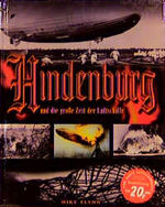 ISBN 9783811217348: Hindenburg und die große Zeit der Luftschiffe