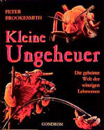 ISBN 9783811217355: Kleine Ungeheuer. Die geheime Welt der winzigen Lebewesen