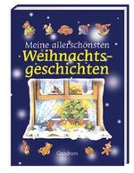 Meine allerschönsten Weihnachtsgeschichten