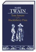 ISBN 9783811221260: Tom Sawyer & Huckleberry Finn: Dtsch. v. Walter Scherf u. Günter Sachse