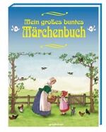 ISBN 9783811222229: Mein großes buntes Märchenbuch