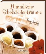 ISBN 9783811226678: Himmlische Schokoladenträume