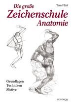 ISBN 9783811227606: Die große Zeichenschule Anatomie