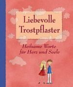 ISBN 9783811228283: Liebevolle Trostpflaster