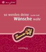 ISBN 9783811230316: So werden deine Wünsche wahr