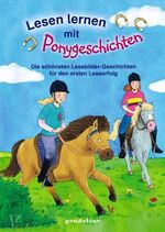 ISBN 9783811232679: Lesen lernen mit Ponygeschichten – Die schönsten Lesebilder-Geschichten für den ersten Leseerfolg