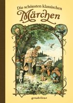 ISBN 9783811232839: Die schönsten klassischen Märchen - Märchensammlung zum Vorlesen für Kinder ab 4 Jahren