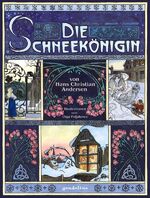 ISBN 9783811232976: Die Schneekönigin - Entdecke den Bilderbuchklassiker von Hans Christian Andersen zum Vorlesen für Kinder ab 4 Jahren