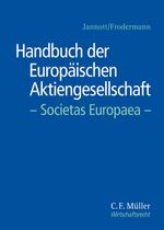 ISBN 9783811430297: Handbuch der Europäischen Aktiengesellschaft - Societas Europaea - Eine umfassende und detaillierte Darstellung für die Praxis unter Berücksichtigung sämtlicher EU-Mitgliedstaaten