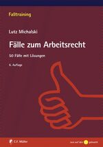 ISBN 9783811437401: Fälle zum Arbeitsrecht: 50 Fälle mit Lösungen