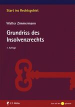 ISBN 9783811440135: Grundriss des Insolvenzrechts 7. Auflage