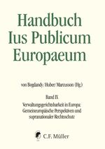 ISBN 9783811444386: Handbuch Ius Publicum Europaeum - Band IX: Verwaltungsgerichtsbarkeit in Europa: Gemeineuropäische Perspektiven und supranationaler Rechtsschutz