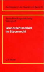 ISBN 9783811450318: Grundrechtsschutz im Steuerrecht