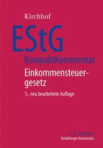 ISBN 9783811473041: Einkommensteuergesetz KompaktKommentar