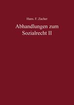 ISBN 9783811477216: Hans F. Zacher - Abhandlungen zum Sozialrecht II