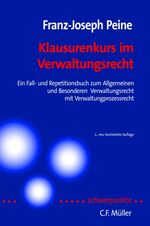 ISBN 9783811480094: Klausurenkurs im Verwaltungsrecht: Ein Fall- und Repetitionsbuch zum Allgemeinen und Besonderen Verw...