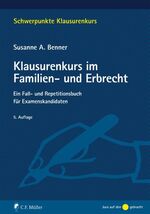 ISBN 9783811495678: Klausurenkurs im Familien- und Erbrecht