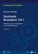 Strafrecht Besonderer Teil / 1 – Straftaten gegen Persönlichkeits- und Gemeinschaftswerte