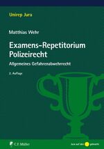 ISBN 9783811498389: Examens-Repetitorium Polizeirecht - Allgemeines Gefahrenabwehrrecht