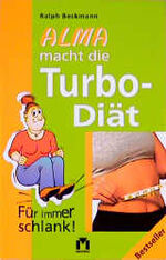 ISBN 9783811814134: Alma macht die Turbo-Diät